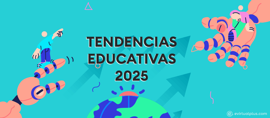 Tendencias educativas del 2025